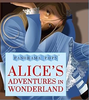 Seller image for Alice's Adventures in Wonderland: Panorama Pops by Carroll, Lewis [Hardcover ] for sale by booksXpress