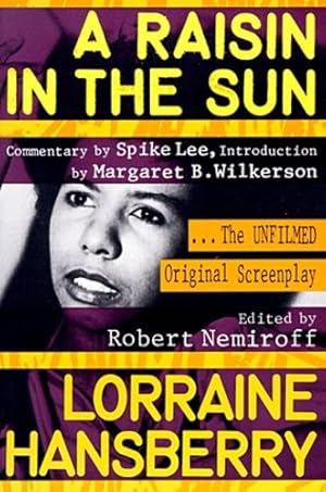 Imagen del vendedor de A Raisin in the Sun: The Unfilmed Original Screenplay (Plume) by Hansberry, Lorraine [Paperback ] a la venta por booksXpress