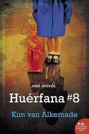 Seller image for Huérfana # 8 (Huérfana / Orphan) (Spanish Edition) by van Alkemade, Kim [Paperback ] for sale by booksXpress