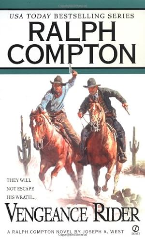 Seller image for Vengeance Rider: A Ralph Compton Novel (Gunfighter Series) by Compton, Ralph, West, Joseph A. [Mass Market Paperback ] for sale by booksXpress