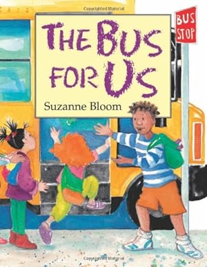 Seller image for The Bus for Us by Suzanne Bloom [Hardcover ] for sale by booksXpress