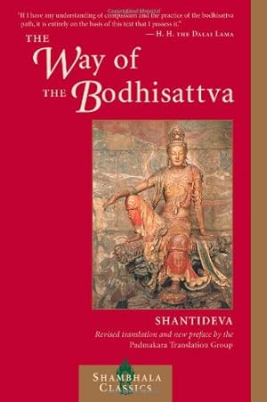 Seller image for The Way of the Bodhisattva: (Bodhicaryavatara), Revised Edition (Shambhala Classics) by Shantideva [Paperback ] for sale by booksXpress