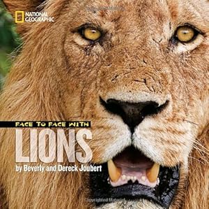 Seller image for Face to Face with Lions (Face to Face with Animals) by Joubert, Dereck, Joubert, Beverly [Paperback ] for sale by booksXpress