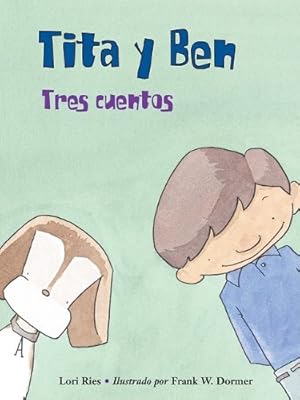 Seller image for Tita y Ben (Spanish Edition) by Ries, Lori [Hardcover ] for sale by booksXpress