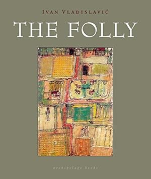 Imagen del vendedor de The Folly by Vladislavic, Ivan [Paperback ] a la venta por booksXpress