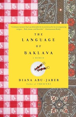 Imagen del vendedor de The Language of Baklava: A Memoir by Abu-Jaber, Diana [Paperback ] a la venta por booksXpress