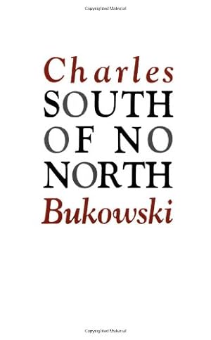 Imagen del vendedor de South of No North: Stories of the Buried Life by Bukowski, Charles [Paperback ] a la venta por booksXpress
