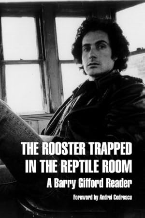 Seller image for The Rooster Trapped in the Reptile Room: A Barry Gifford Reader by Gifford, Barry [Paperback ] for sale by booksXpress