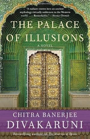 Image du vendeur pour The Palace of Illusions: A Novel by Divakaruni, Chitra Banerjee [Paperback ] mis en vente par booksXpress