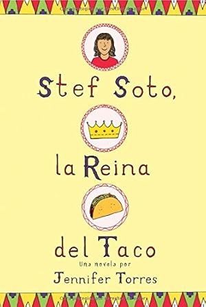 Seller image for Stef Soto, la reina del taco: Stef Soto, Taco Queen (Spanish edition) by Torres, Jennifer [Paperback ] for sale by booksXpress