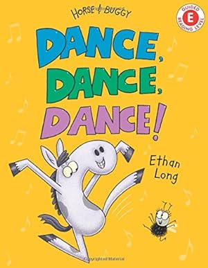 Imagen del vendedor de Dance, Dance, Dance!: A Horse and Buggy Tale (I Like to Read) by Long, Ethan [Hardcover ] a la venta por booksXpress