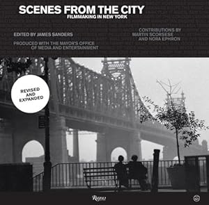 Bild des Verkufers fr Scenes from the City: Filmmaking in New York. Revised and Expanded [Hardcover ] zum Verkauf von booksXpress