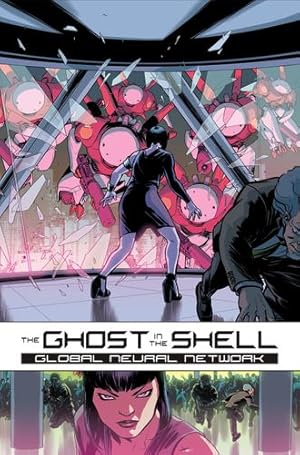 Seller image for The Ghost in the Shell: Global Neural Network by Gladstone, Max, Campi, Alex de, Fletcher, Brenden [Hardcover ] for sale by booksXpress