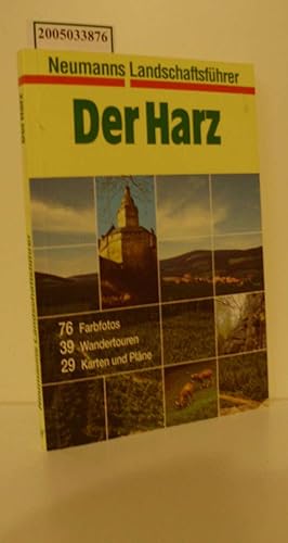 Seller image for Der Harz / Horst Eckardt . / Neumanns Landschaftsfhrer for sale by ralfs-buecherkiste