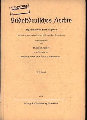 Bild des Verkufers fr Sdostdeutsches Archiv. Band XIV (14), zum Verkauf von Antiquariat Kastanienhof