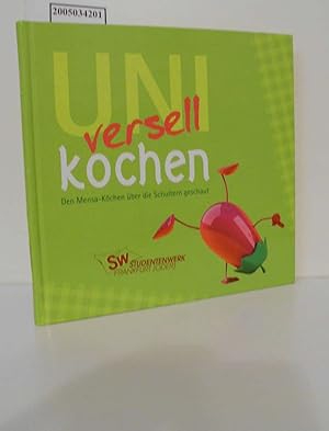 UNIversell kochen / Den Mensa-Köchen über die Schultern geschaut / Kochbuch