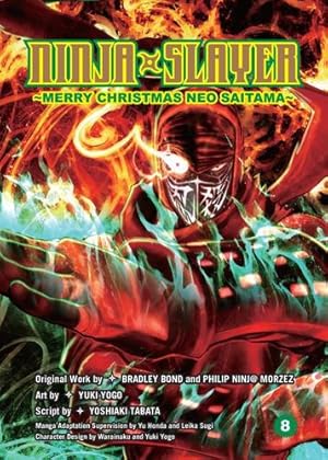 Seller image for Ninja Slayer, Part 8: Merry Christmas Neo Saitama by Bond, Bradley [Paperback ] for sale by booksXpress