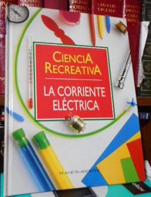 CIENCIA RECREATIVA - LA CORRIENTE ELÉCTRICA 15