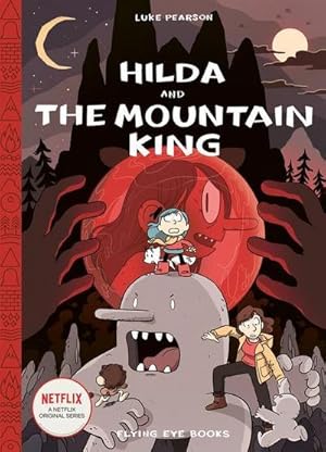 Bild des Verkufers fr Hilda and the Mountain King: Hilda Book 6 zum Verkauf von AHA-BUCH GmbH