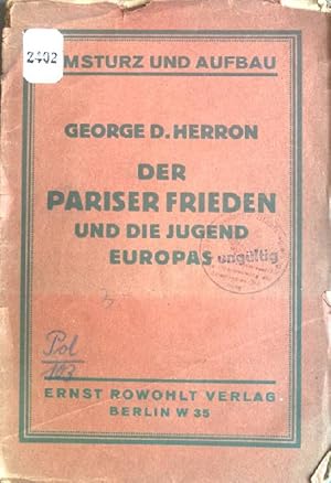 Bild des Verkufers fr Der Pariser Frieden und die Jugend Europas. Umsturz und Aufbau, Achte Flugschrift zum Verkauf von books4less (Versandantiquariat Petra Gros GmbH & Co. KG)