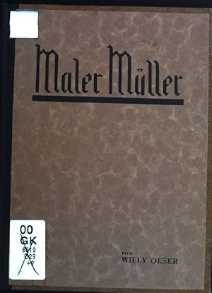 Maler Müller, Neuwertung seines Schaffens