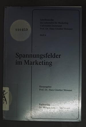 Bild des Verkufers fr Spannungsfelder im Marketing. Universitt Dortmund. Lehrstuhl fr Marketing: Schriftenreihe des Lehrstuhls fr Marketing, Universitt Dortmund ; H. 6 zum Verkauf von books4less (Versandantiquariat Petra Gros GmbH & Co. KG)