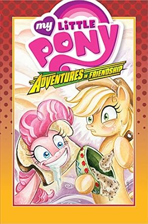 Imagen del vendedor de My Little Pony: Adventures in Friendship Volume 2 (MLP Adventures in Friendship) by Anderson, Ted, Campi, Alex de, Curnow, Bobby [Hardcover ] a la venta por booksXpress