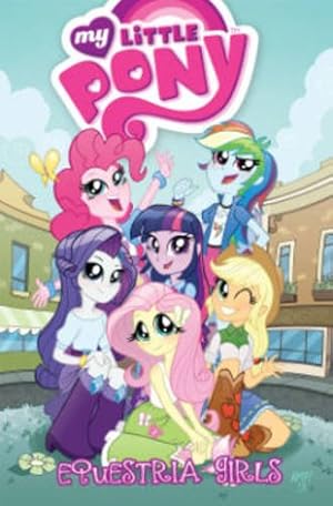 Seller image for My Little Pony: Equestria Girls by Anderson, Ted, Cook, Katie [Paperback ] for sale by booksXpress