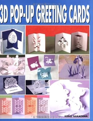 Imagen del vendedor de 3D Pop Up Greeting Cards by Nakazawa, Keiko [Cards ] a la venta por booksXpress