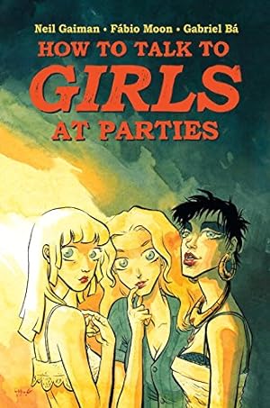 Seller image for Neil Gaiman's How to Talk to Girls at Parties by Gaiman, Neil [Hardcover ] for sale by booksXpress