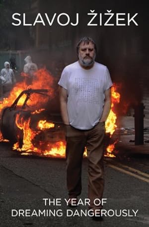 Seller image for The Year of Dreaming Dangerously by Zizek, Slavoj [Paperback ] for sale by booksXpress