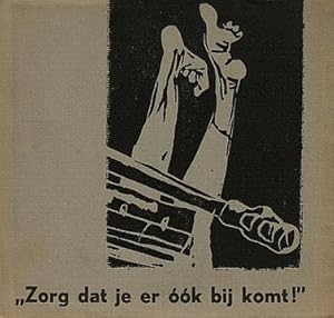 "Zorg dat je er óók bij komt!" (Nr. 1 van de 30!).