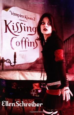 Imagen del vendedor de Kissing Coffins (Vampire Kisses, Book 2) by Schreiber, Ellen [Hardcover ] a la venta por booksXpress