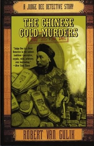 Seller image for The Chinese Gold Murders: A Judge Dee Detective Story (Judge Dee Mysteries) by Van Gulik, Robert [Paperback ] for sale by booksXpress