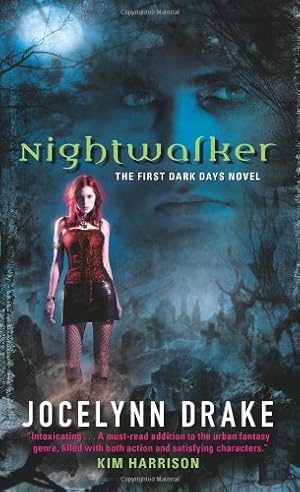 Seller image for Nightwalker (Dark Days, Book 1) by Drake, Jocelynn [Mass Market Paperback ] for sale by booksXpress
