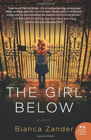 Imagen del vendedor de The Girl Below: A Novel by Zander, Bianca [Paperback ] a la venta por booksXpress