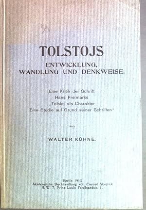 Imagen del vendedor de Tolstojs, Entwicklung, Wandlung und Denkweise. a la venta por books4less (Versandantiquariat Petra Gros GmbH & Co. KG)