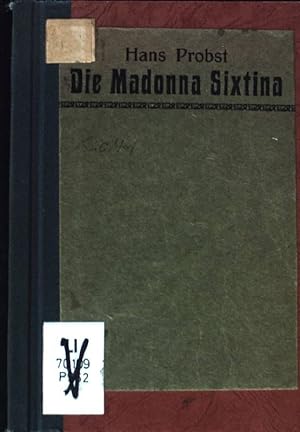 Bild des Verkufers fr Die Madonna Sixtina. Ein Beitrag zur Lsung einer alten Streitfrage. zum Verkauf von books4less (Versandantiquariat Petra Gros GmbH & Co. KG)