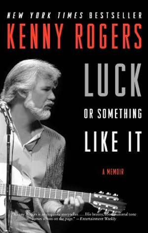 Immagine del venditore per Luck or Something Like It: A Memoir by Rogers, Kenny [Paperback ] venduto da booksXpress