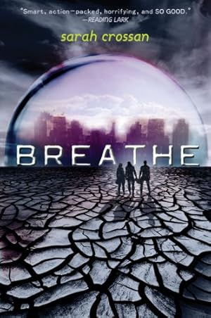 Seller image for Breathe by Crossan, Sarah [Paperback ] for sale by booksXpress