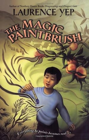 Seller image for The Magic Paintbrush by Yep, Laurence [Paperback ] for sale by booksXpress