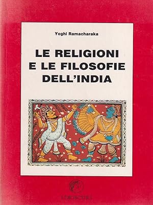 Imagen del vendedor de Le religioni e le filosofie dell'India a la venta por Librodifaccia