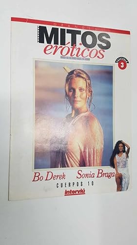 Seller image for Grandes Mitos Eroticos del Cine Fasciculo 03: Bo Derek, Sonia Braga cuerpos 10. Suplemento Interviu for sale by El Boletin