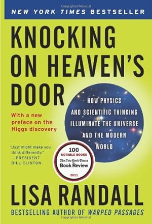 Immagine del venditore per Knocking on Heaven's Door: How Physics and Scientific Thinking Illuminate the Universe and the Modern World by Randall, Lisa [Paperback ] venduto da booksXpress