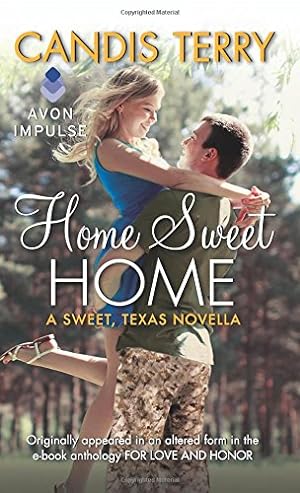 Seller image for Home Sweet Home: A Sweet, Texas Novella by Terry, Candis [Mass Market Paperback ] for sale by booksXpress