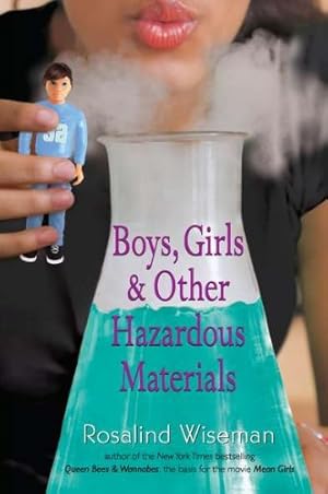 Seller image for Boys, Girls, and Other Hazardous Materials by Wiseman, Rosalind [Paperback ] for sale by booksXpress