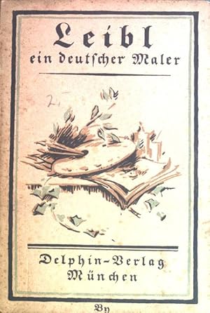 Bild des Verkufers fr Leibl, Ein deutscher Maler zum Verkauf von books4less (Versandantiquariat Petra Gros GmbH & Co. KG)