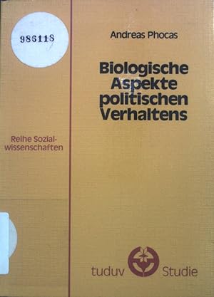 Imagen del vendedor de Biologische Aspekte politischen Verhaltens. Tuduv-Studien / Reihe Sozialwissenschaften ; Band. 40 a la venta por books4less (Versandantiquariat Petra Gros GmbH & Co. KG)