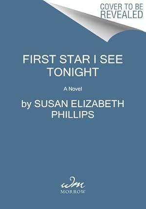 Seller image for First Star I See Tonight: A Novel (Chicago Stars) by Phillips, Susan Elizabeth [Hardcover ] for sale by booksXpress