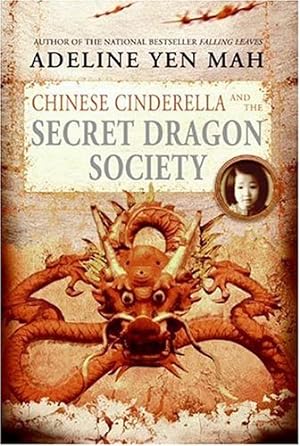 Seller image for Chinese Cinderella and the Secret Dragon Society by Mah, Adeline Yen [Paperback ] for sale by booksXpress